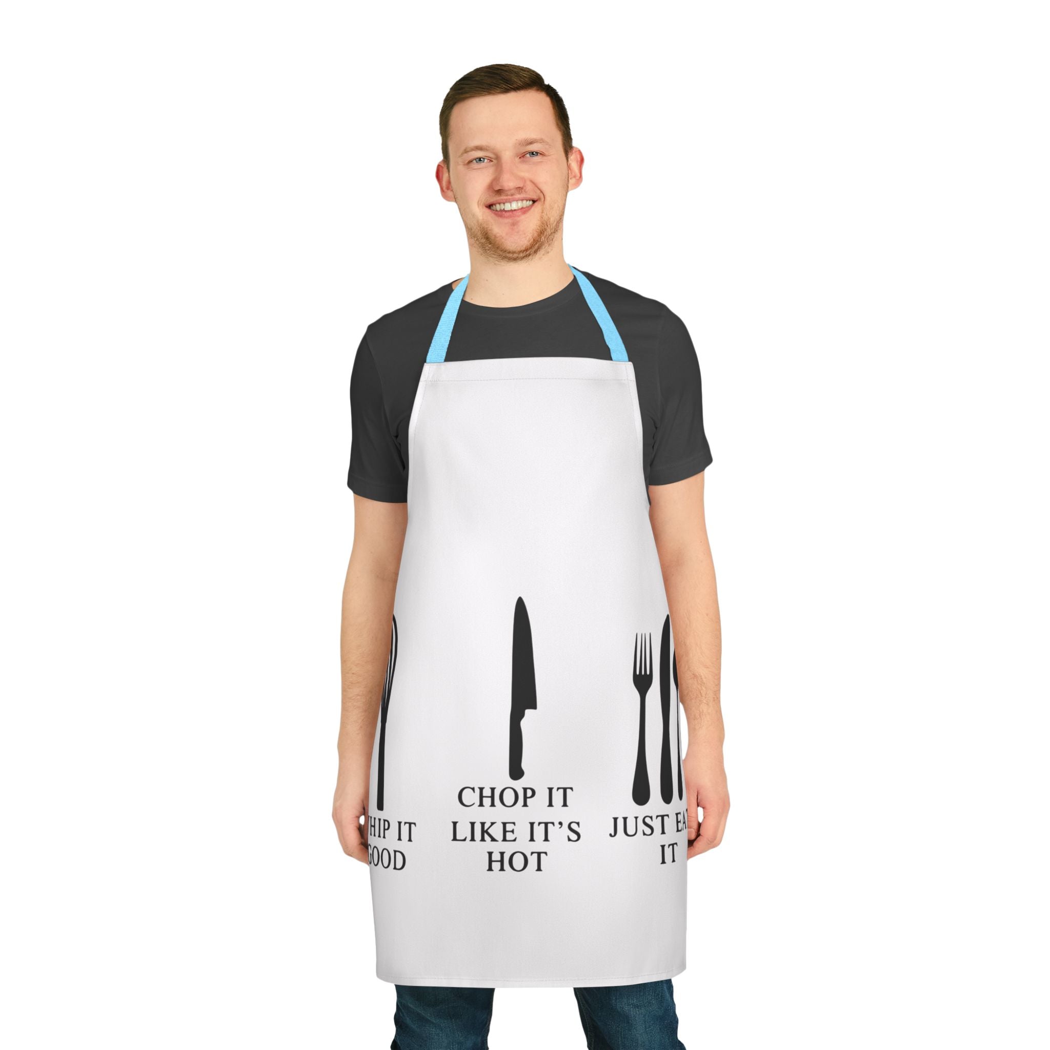 Funny Kitchen Apron - "Whip It, Chop It, Just Eat It" - 5-Color Straps